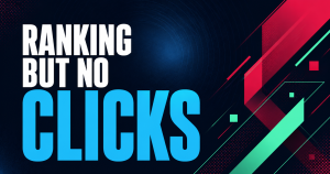 Bold text graphic reading Ranking But No Clicks with the word Clicks highlighted, Movou brand colors