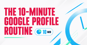 Bold graphic reading The 10-Minute Google Profile Routine in Movou brand colors