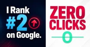 Split-screen graphic contrasting a number two Google ranking with a zero-clicks counter in brand colors