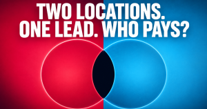 Split layout graphic reading Two Locations. One Lead. Who Pays? in crimson and white